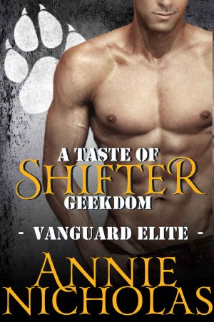 [Vanguard Elite 02] • A Taste of Shifter Geekdom